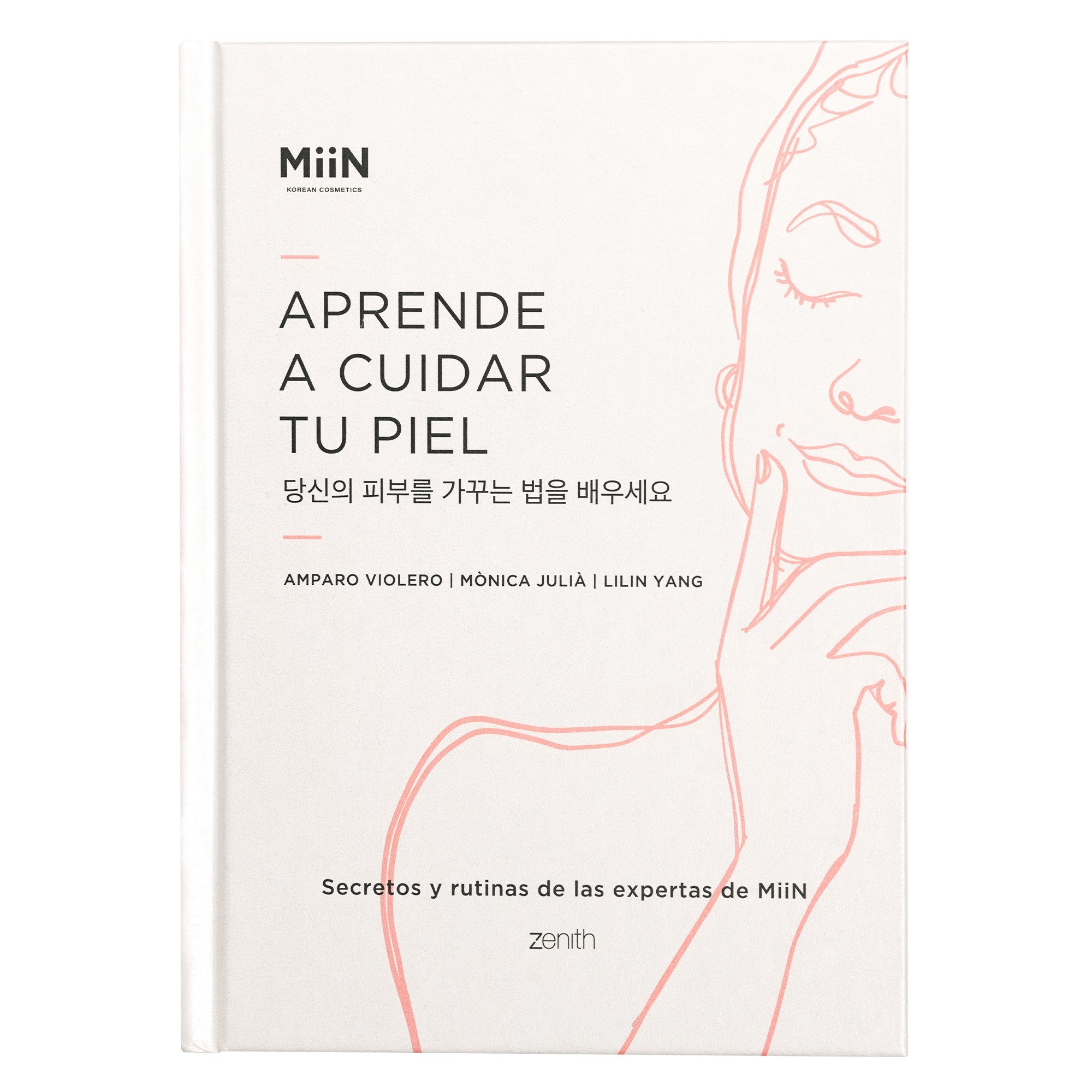 Libro de MiiN - 'Aprende a cuidar tu piel.' Secretos y rutinas de las expertas de MiiN.